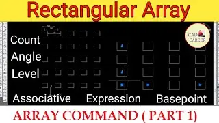 Array Command in AutoCAD (Part 1) | Rectangular Array | CAD CAREER