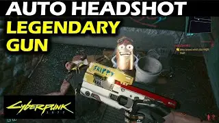 Legendary Auto Headshot Gun | Speaking Gun Skippy Location | Cyberpunk 2077 Legendary Weapons