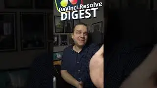 DaVinci Resolve Digest  - Waving Flag Effects, 3D models, Text Effects, AND MORE!