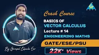 Basics of Vector Calculus | Engg. Maths| Free Crash Course by Gurupal GATE 2021