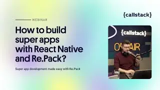 How to build super apps with React Native and Re.Pack?