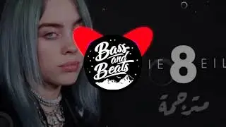 Billie Eilish - 8 [BASS BOOSTED]