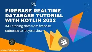 How to Fetch Firebase Data into RecyclerView Kotlin | Firebase Realtime Database Tutorial Kotlin