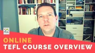 Online TEFL Course Overview - International TEFL Academy