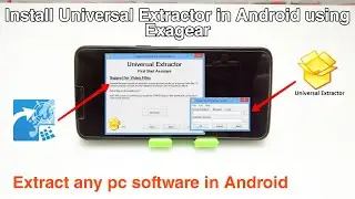 Universal Extractor Software in Android Phone | Extract any pc Software in Android smartphone