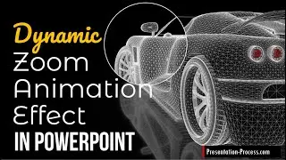 Dynamic Zoom Animation Effect in PowerPoint: Tutorial Video