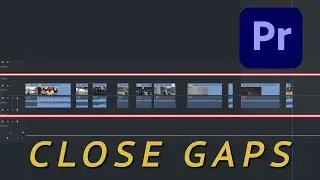 Quickly REMOVE MULTIPLE Gaps In Adobe Premiere Pro