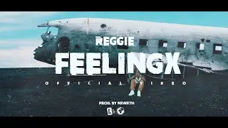 Reggie - FEELINGX (Official Video)