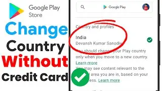 How To Change Country in Play Store Without Credit Card | Change play store country without payment