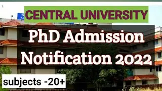 New PhD Admission Notification 2021-2022// CUK// #phdadmissionnotification #phdadmission2022 #phd