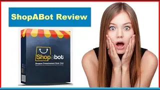ShopABot Review + 500$ Value Bonuses