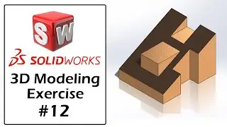 SolidWorks Tutorial For Beginners | Part Modeling Exercise - 12