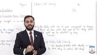 Class 10 - Physics - Chapter 13 - Lecture 5 - 13.5 and Electric Field Intensity - Allied Schools