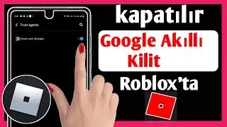 Robloxta Google Smart Lock Nasıl Kapatılır (2022) Robloxta Google Smart Lock