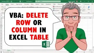 Excel VBA to Delete Row or Column in Excel Table