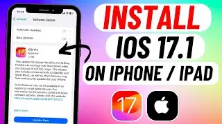 Install iOS 17.1 official on iPhone and iPad | iOS 17.1 has been released - Download iOS 17.1 final