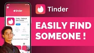 How To Find Someone On Tinder | Search For Someone On Tinder Instantly !