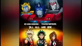 Трансформеры поподают в мою геройскую академию 2 сезон 18 часть (MHA X Transformers)