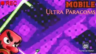 Ultra Paracosm 100% mobile (easy demon)