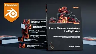 Learn Blender Simulations the Right Way Book Trailer