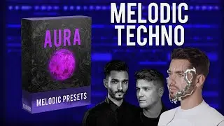 Melodic Techno Presets | Afterlife Style Serum Presets