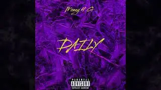 Money 4 G - DAILY (Official Visual Art Video)