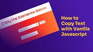 Copy Text with Vanilla Javascript