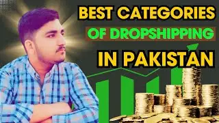 Best Categories For Ecommerce in Pakistan | Shopify Guide