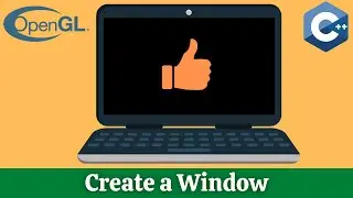 Creating a Window // OpenGL Tutorial #1