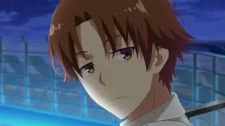 ayanokouji kiyotaka season 2 episode 2 raw scenes elite classroom