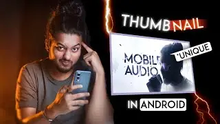 How to Make Cinematic & Unique Thumbnails like AniThing in Android