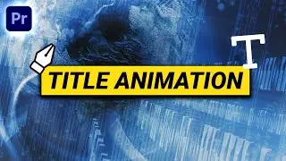 HOW TO Create a SIMPLE TITLE ANIMATION (Premiere Pro Tutorial)