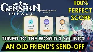 Genshin Impact  - An Old Friends Send-Off (Normal Hard Pro) (Tuned to the Worlds Sounds) Full Guide