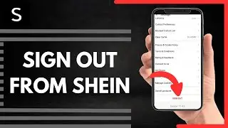 How To Sign Out From Shein