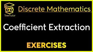 [Discrete Mathematics] Coefficient Extraction Examples