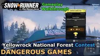 SnowRunner Contest - Dangerous Games | Yellowrock National Forest  Contest - Maine USA | Phase 6