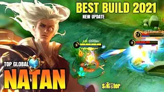 NATAN BEST BUILD 2021 [ TOP GLOBAL NATAN ] SiͥŇiͣsͫter GAMEPLAY ~ MLBB