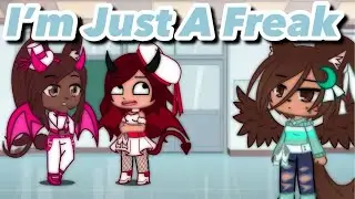 I’m Just A Freak// Gacha Club Skits (Maxine’s Backstory)