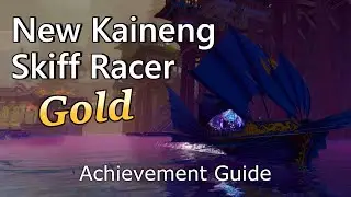 New Kaineng Skiff Racer: Gold - Achievement Guide - Guild Wars 2 | JessTheStardustCharr