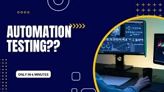 What is Automation TESTING explained using Real Life Example