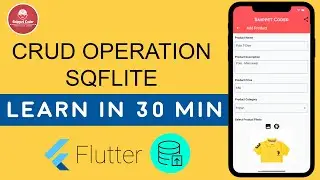 The Best way to learn SQFLITE in Flutter Development 🔥| Beginner to Advanced in Just 30 Mins Video