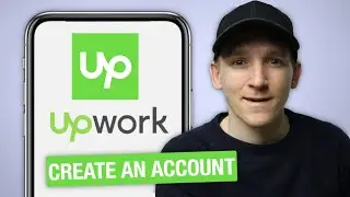 How to Open an Upwork Account on iPhone & Android