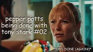 pepper potts being done with tony stark #02