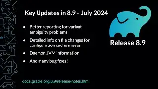 Gradle Build Tool 8.9. Release Highlights and Community News