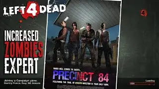 Precinct 84 [Extreme] - Left 4 Dead - Expert - Rating ⭐⭐⭐⭐⭐ | 60FPS