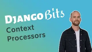 Django Context Processors - A Short Guide