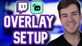 HOW TO ADD OVERLAYS IN STREAMLABS 2024 ✅ (Beginner's Twitch Guide)
