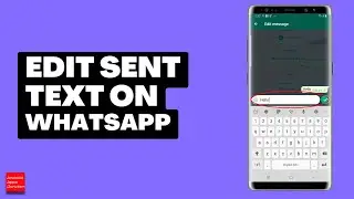 How to edit text on WhatsApp after sending the text | How to modify text on WhatsApp