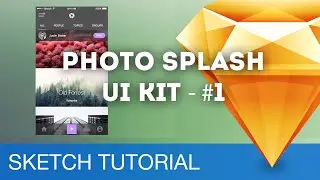 DevMountain Sketch 3 Design Workflow - Photo Splash UI Kit #01 (iOS) - Sketchapp Tutorial