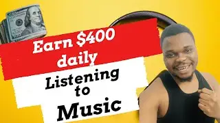 Earn $400 Daily from Listening Music for Free (Make Money Online From Home 2022)